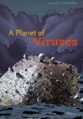 Okładka książki A Planet of Viruses Carl Zimmer