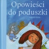 Okładka książki Opowieści do poduszki Wojciech Widłak