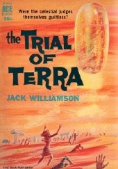 Okładka książki The Trial of Terra Jack Williamson