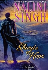 Okładka książki Shards of Hope Nalini Singh