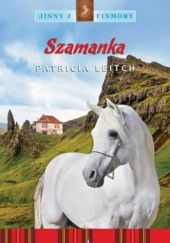 Okładka książki Szamanka Patricia Leitch