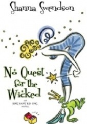 Okładka książki No Quest For The Wicked Shanna Swendson