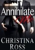Okładka książki Annihilate Me Vol. 1 Christina Ross
