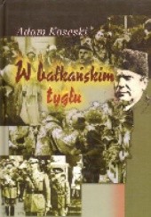 Okładka książki W bałkańskim tyglu Adam Waldemar Koseski