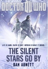 Okładka książki The Silent Stars Go By Dan Abnett