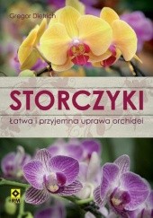 Okładka książki Storczyki. Łatwa i przyjemna uprawa orchidei Gregor Dietrich