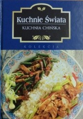 Okładka książki Kuchnie świata. Kuchnia chińska Marta Orłowska