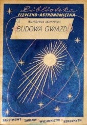 Okładka książki Budowa gwiazd Wilhelmina Iwanowska