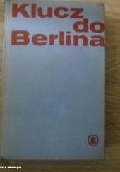 Okładka książki Klucz do Berlina Jerzy Korczak