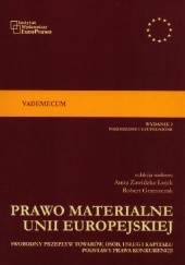 Okładka książki Prawo materialne Unii Europejskiej VADEMECUM Robert Grzeszczak, Anna Zawidzka-Łojek