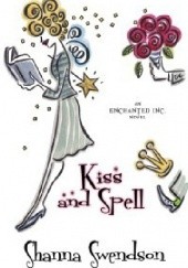 Okładka książki Kiss and Spell Shanna Swendson