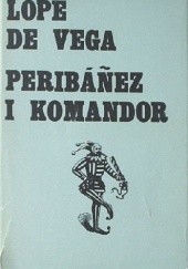 Okładka książki Peribáñez i Komandor Lope de Vega