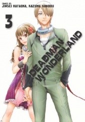 Okładka książki Deadman Wonderland #3 Jinsei Kataoka, Kazuma Kondou