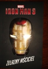 Okładka książki Iron Man 3. Żelazny mściciel Michael Siglain