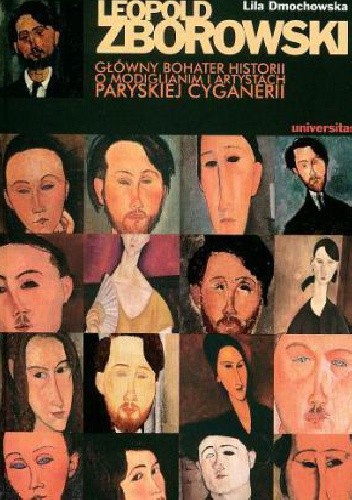 Leopold Zborowski- główny bohater historii o Modiglianim i artystach paryskiej cyganerii