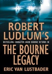 Okładka książki The Bourne Legacy Eric van Lustbader