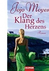 Okładka książki Klang des Herzens Jojo Moyes