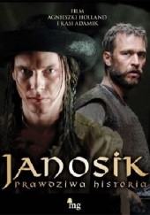 Okładka książki Janosik. Prawdziwa historia praca zbiorowa