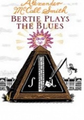 Okładka książki Bertie Plays The Blues Alexander McCall Smith