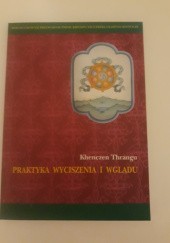 Okładka książki Praktyka wyciszenia i wglądu : przewodnik po tybetańskiej medytacji buddyjskiej Khenczen Thrangu