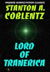 Okładka książki Lord of Tranerica Stanton A. Coblentz