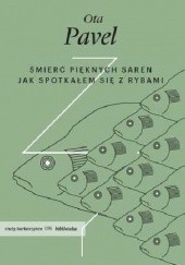 Okładka książki Śmierć pięknych saren. Jak spotkałem się z rybami Ota Pavel