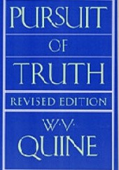 Okładka książki Pursuit of Truth. Revised Edition Willard Van Orman Quine