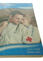 Okładka książki Własny Dom Lucy Clark