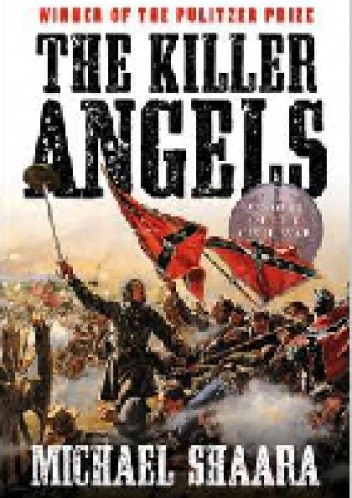 Okładka książki The Killer Angels Michael Shaara