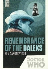 Okładka książki Remembrance of the Daleks Ben Aaronovitch