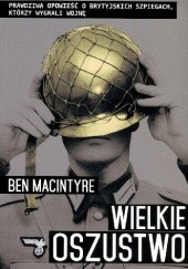 Okładka książki Wielkie oszustwo Ben Macintyre