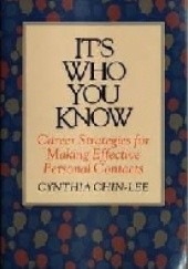 Okładka książki It's Who You Know Cynthia Chin-Lee