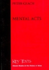 Okładka książki Mental Acts Peter Thomas Geach