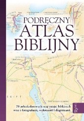 Okładka książki Podręczny Atlas Biblijny Tim Dowley