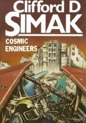 Okładka książki Cosmic Engineers Clifford D. Simak