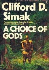 Okładka książki A Choice of Gods Clifford D. Simak