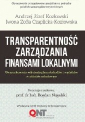 Okładka książki Transparentność zarządzania finansami lokalnymi