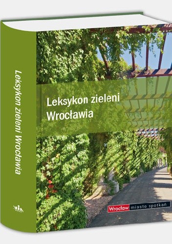 Leksykon zieleni Wrocławia