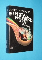 Okładka książki Einsteinův mozek a jiné povídky Josef Nesvadba