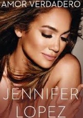 Okładka książki Amor Verdadero Jennifer Lopez