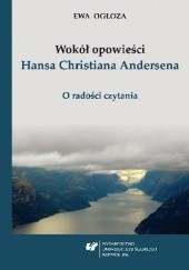 Wokół opowieści Hansa Christiana Andersena. O radości czytania