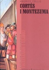Okładka książki Cortes i Montezuma
