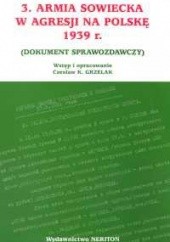 Okładka książki 3 Armia Sowiecka w agresji na Polskę 1939 roki Czesław Grzelak