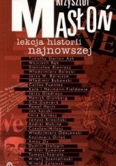 Okładka książki Lekcja historii najnowszej Krzysztof Masłoń