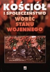 Okładka książki Kościół i społeczeństwo wobec stanu wojennego Wiesław Jan Wysocki