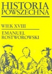 Okładka książki Historia powszechna wiek XVIII Emanuel Rostworowski