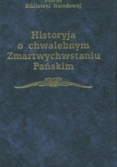 Okładka książki Historyja o chwalebnym Zmartwychwstaniu Pańskim Mikołaj z Wilkowiecka