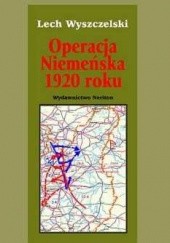 Okładka książki Operacja Niemeńska 1920 roku Lech Wyszczelski