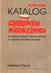 Okładka książki Katalog czasopism niezależnych w zbiorach Wojewódzkiej Bibli Wiesława Pazura
