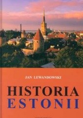 Okładka książki Historia Estonii Jan Lewandowski